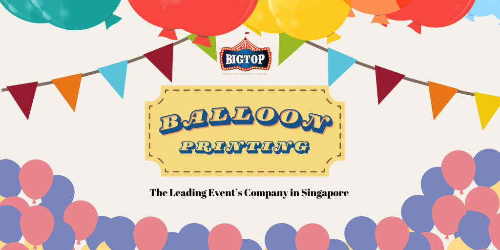 Balloon Printing Singapore 1