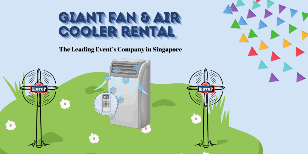 Giant Fan and Air Cooler Rental in Singapore