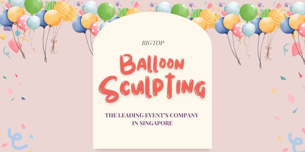 balloon sculpting singapore
