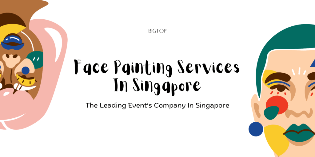 Face Painting Services in Singapore