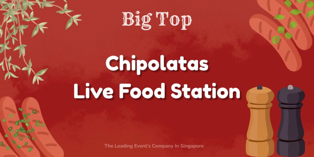 Chipolatas Live Food Station