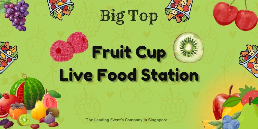 Fruit Cup Live Food Station