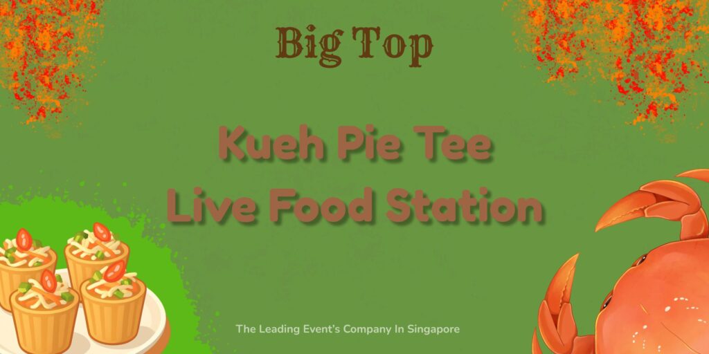 Kueh Pie Tee Live Food Station