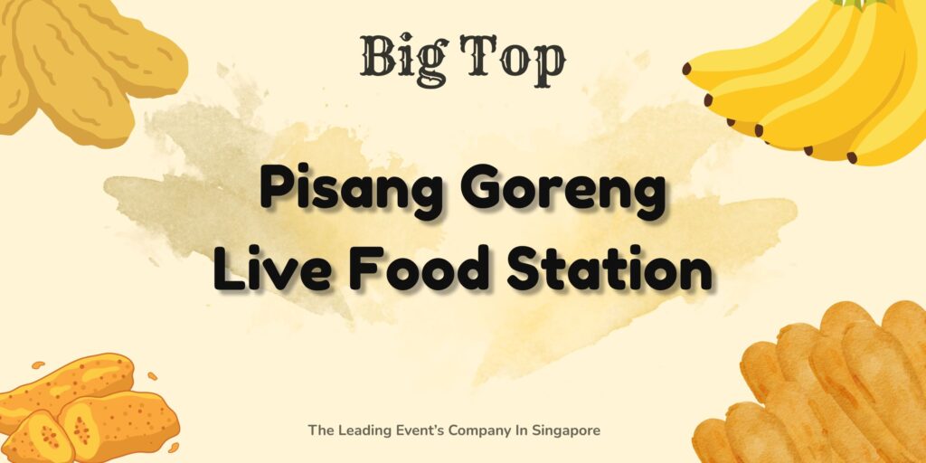 Goreng Pisang Live Food Station