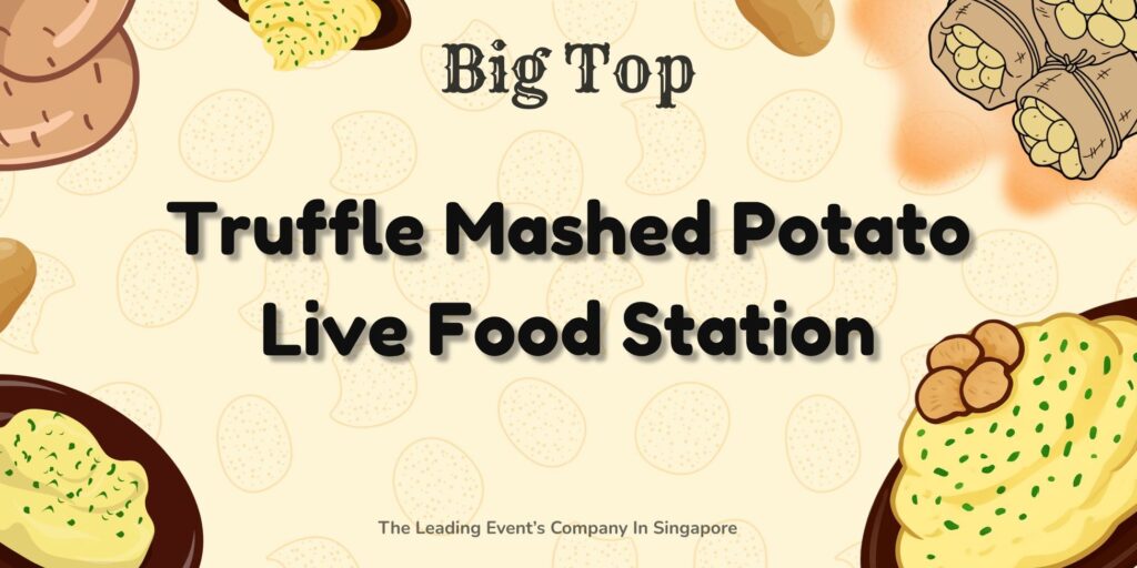 Mashed Truffle Potato Live Food Station